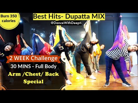 30mins DAILY - Arms Back Chest Fat | Dupatta Mix | Beginner Bollywood Dance Workout #dancewithdeepti