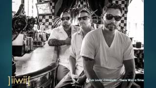 Fun Lovin' Criminals - There Was a Time ]iiwiiNL[