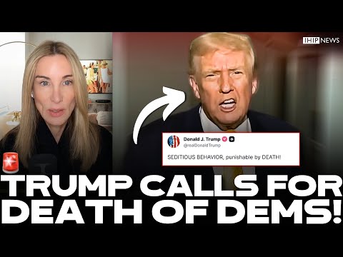 IHIP News: 🚨 Trump Calls For the DEATH OF DEMS and Mike Johnson DOUBLES DOWN!