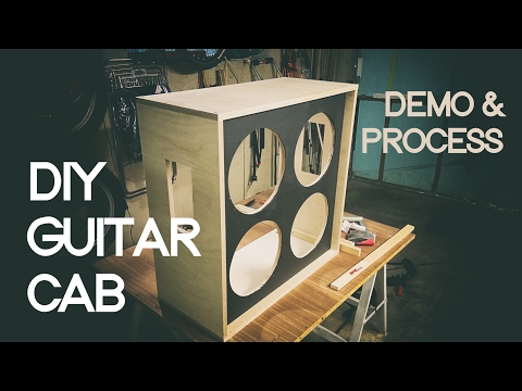 DIY 4x12 Guitar Cab | Process / Demo | 2017 (HD)