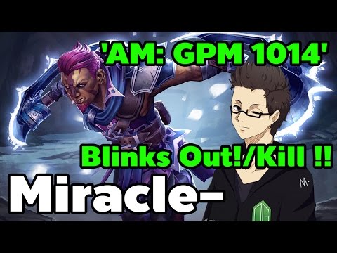 9K! Anti Mage 'GPM 1014' Blinks Out!/Kill !! Miracle-