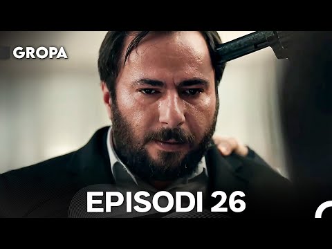 Gropa Episodi 26