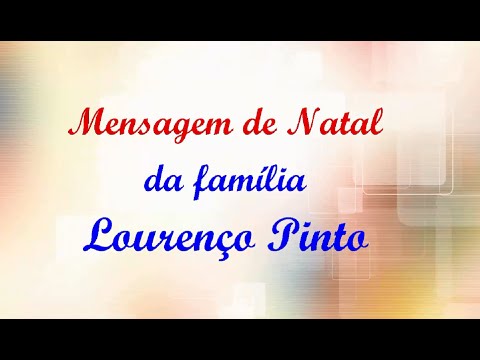 Mensagem de Natal da Família Lourenço Pinto - 2014