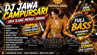 Download lagu DJ JAWA CAMPURSARI ORA ILANG MERGO JAMAN | ALBUM DIDI KEMPOT PALING AMBYAR mp3