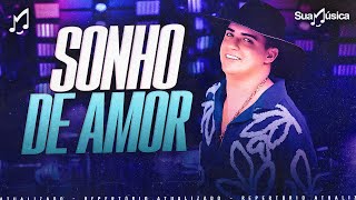 Download lagu Sonho de Amor - Natanzinho Lima (Lyric Vídeo) mp3 Download lagu Sonho de Amor - Natanzinho Lima (Lyric Vídeo) mp3