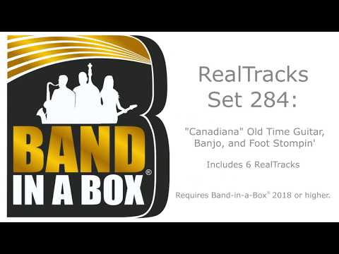 Band-in-a-Box® 2018 - RealTracks Set 284: "Canadiana" Old Time Guitar, Banjo, and Foot Stompin'