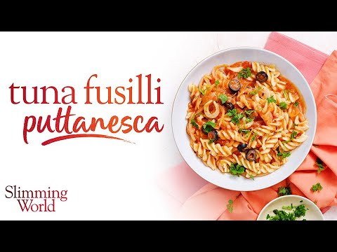Slimming World Tuna fusilli puttanesca recipe - 1½ Swips per serving