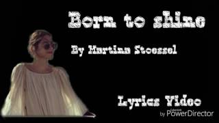 BORN TO SHINE  by Martina Stoessel // Lyrics Video