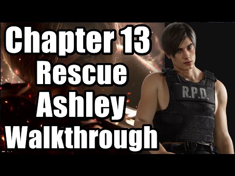 Chapter 13 Rescue Ashley 100% Walkthrough Gameplay - Resident Evil 4 Remake