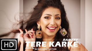 RAMEET SANDHU- TERE KARKE ***OFFICIAL MUSIC VIDEO***