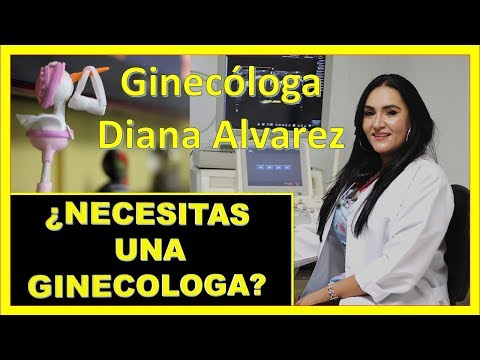 GINECOLOGA DIANA ALVAREZ. MI CANAL.