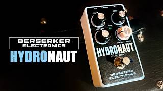 Video thumbnail for Berserker Electronics Hydronaut Delay Pedal by Jack Fossett