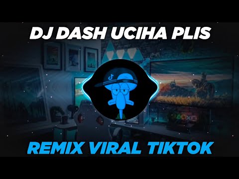 DJ DASH UCIHA PLIS KU TAK SUKA PREMAN BRENGSEK REMIX VIRAL TIKTOK FULL BASS
