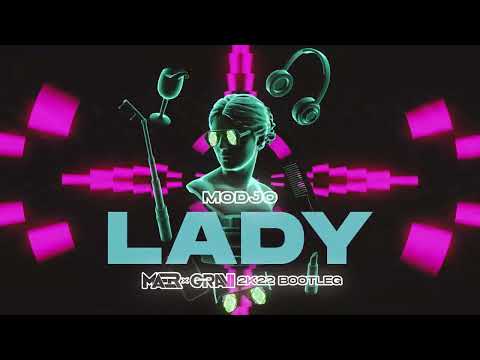 Modjo - Lady (MAER x GRAVI 2K22 Bootleg)
