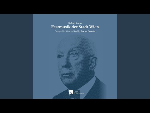 Festmusik der Stadt Wien (Richard Strauss) (feat. The Royal Netherlands Army Band 'Johan Willem...