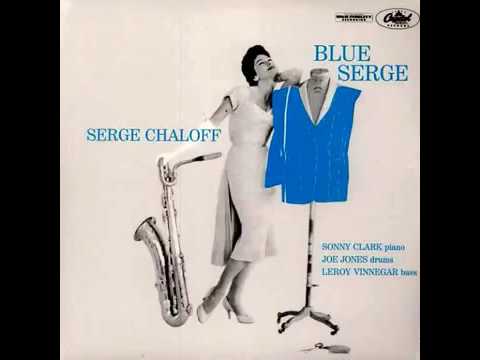 Serge Chaloff I'VE GOT THE WORLD ON A STRING
