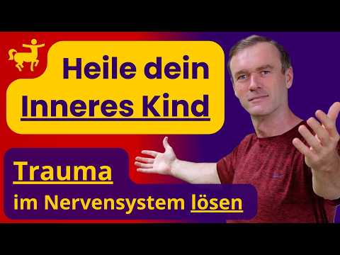 Inneres Kind heilen in 12 Minuten 💌 Diese Übung löst Trauma in deinem Nervensystem