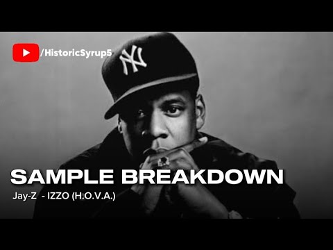 Sample Breakdown: Jay-Z - IZZO (H.O.V.A.)
