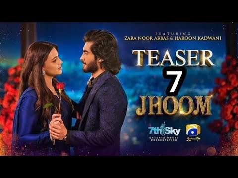 Jhoom _ Episode 7 Teaser _ Coming Soon _ Ft. Zara Noor Abbas_ Haroon Kadwani #jhoom #drama #viral