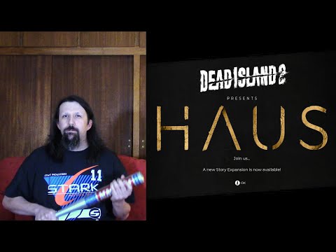 Late Review of Dead Island 2 Haus DLC