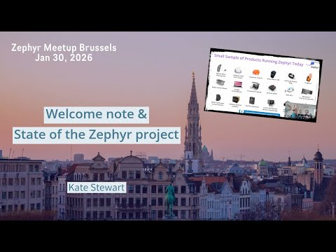 Welcome note & State of the Zephyr project