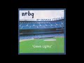 NRBQ, "Green Lights" from the At Yankee Stadium LP