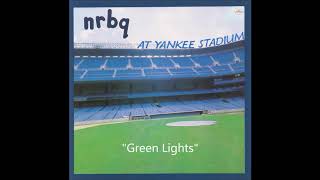 NRBQ, &quot;Green Lights&quot; from the At Yankee Stadium LP