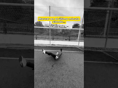 Marcar en el último minuto siendo…