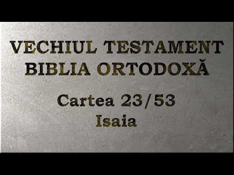 23. Isaia - Vechiul Testament - Biblia Ortodoxă - Lectură 2020