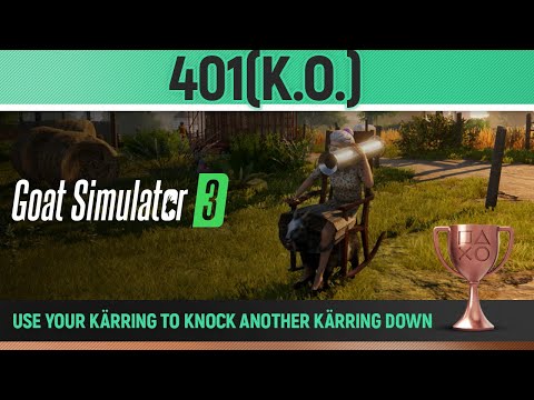 Goat Simulator 3 - 401(K.O.) 🏆 Trophy / Achievement Guide