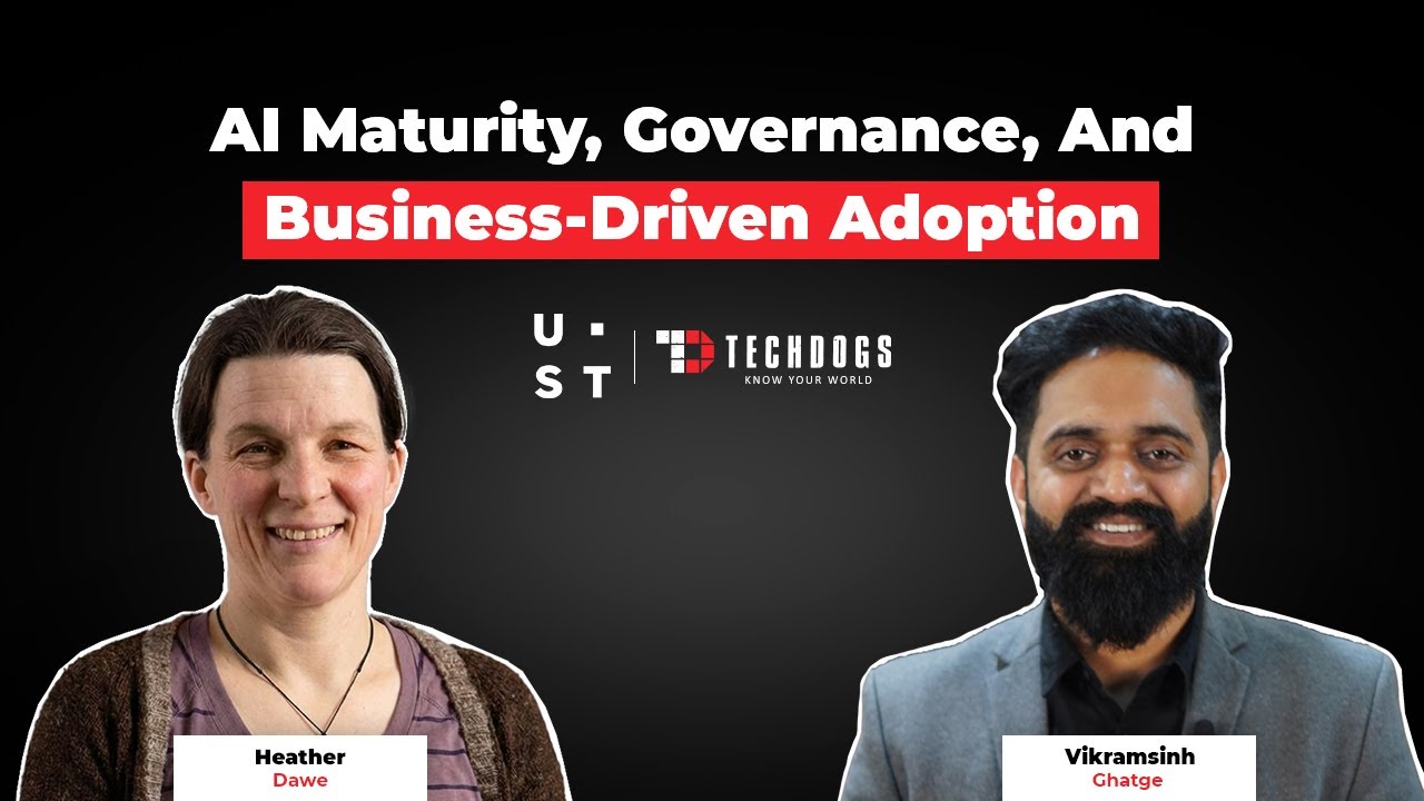 TechDogs-"Heather Dawe, Chief Data Scientist At UST On Building Responsible AI That Delivers Real Business Value"