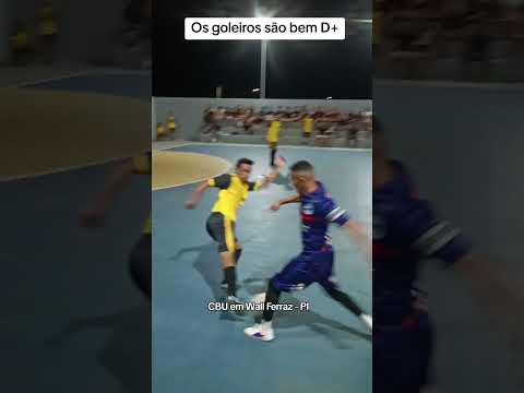Os goleiros decidiram na semifinal na CBU em Wall Ferraz do Piauí #futsal #futebol