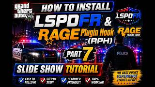 How To Install LSPDFR & Rage Plugin Hook | LSPDFR Part 7 | Slideshow Tutorial