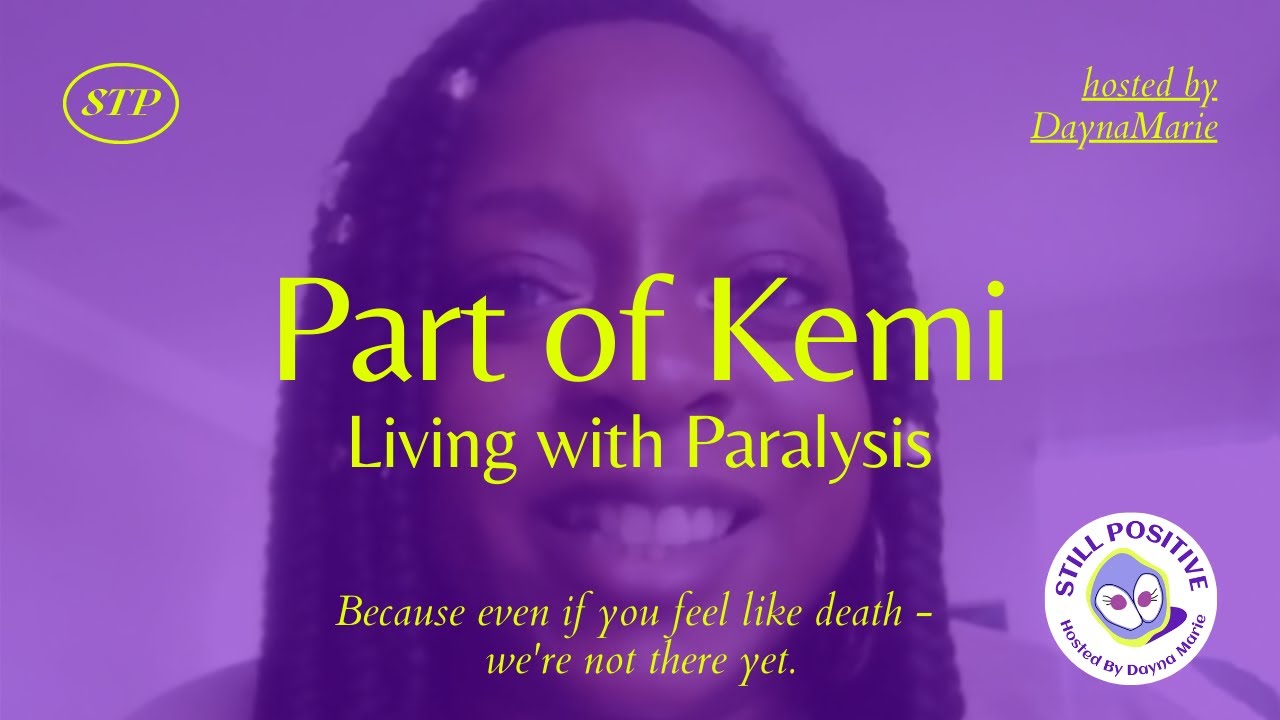 Part of Kemi: Living with Paralysis