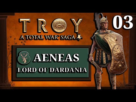 Aeneas – Lord of Dardania – A Total War Saga: Troy – Part 3