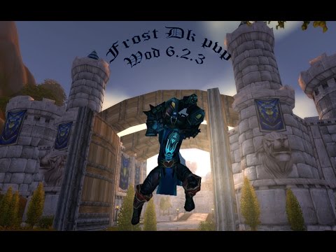 WoD 6.2.3 Frost Dk PvP 60-69