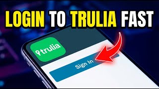 How to login to Trulia - Beginner Guide