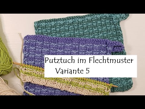 Anleitung Putztuch - Spüllappen - Waschlappen im Flechtmuster  - Variante 5
