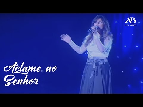 Aclame Ao Senhor video