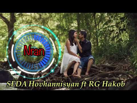 Seda  Hovhannisyan ft RG Hakob - Nran  2021 (OFFICIAL AUDIO )