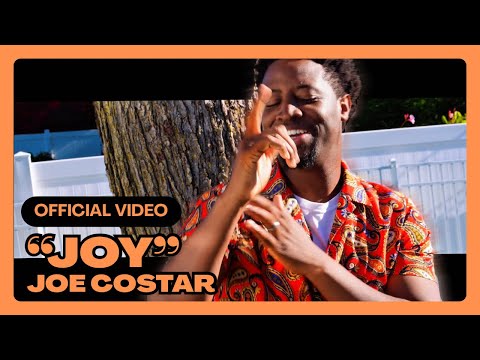 “JOY” Joe CoStar || OFFICIAL MUSIC VIDEO