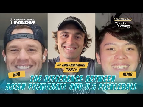 The Difference Between Asian and US Pickleball ft. James Ignatowich