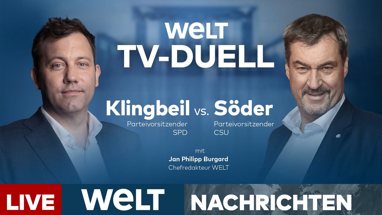 BUNDESTAGSWAHL 2025 TV-DUELL: Lars Klingbeil (SPD) vs. Markus Söder (CSU) | WELT LIVE