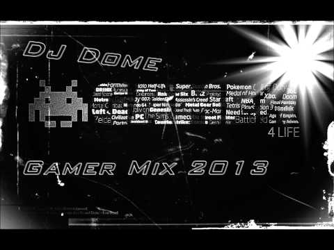DJ Dome Gamer Mix 2013 HD