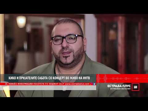 Kiko i prijatelite sabota so koncert vo zivo na INTV