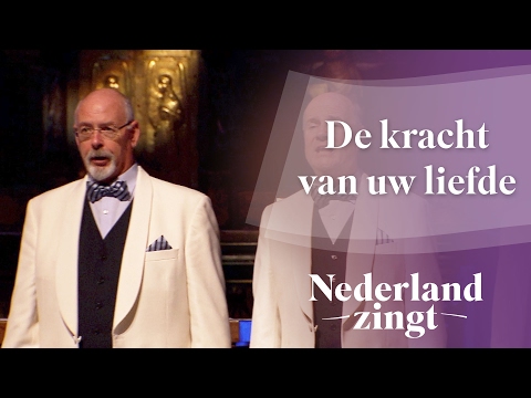 Nederland Zingt: De kracht van Uw liefde