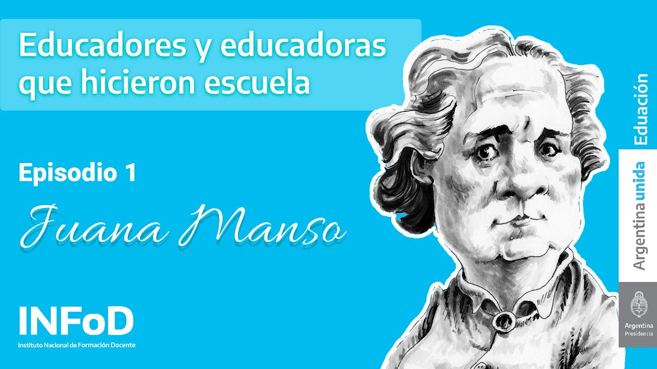 Episodio 1: Juana Manso - Educadores y educadoras de la patria