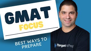 How to Best Study for the GMAT Focus