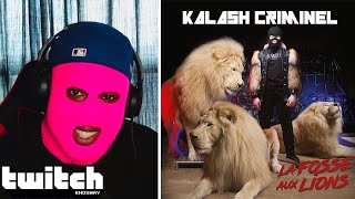 KALASH CRIMINEL - &quot;LA FOSSE AUX LIONS&quot; 1ère REACTION/REVIEW