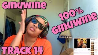 GINUWINE “ 100% GINUWINE ALBUM REACTION “ ALL NITE ALL DAY “